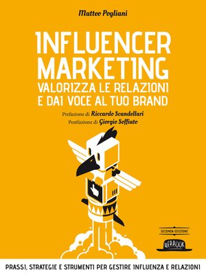 cover image of Influencer Marketing--Valorizza le relazioni e dai voce al tuo brand II EDIZIONE